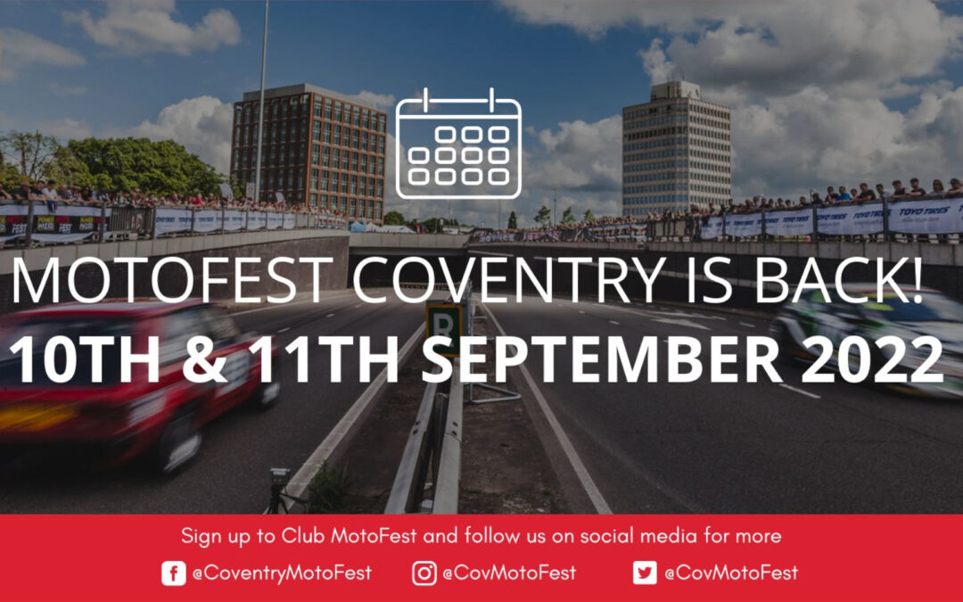 MOTOFEST COVENTRY IS BACK FOR 2022 AND LOOKING TO THE FUTURE